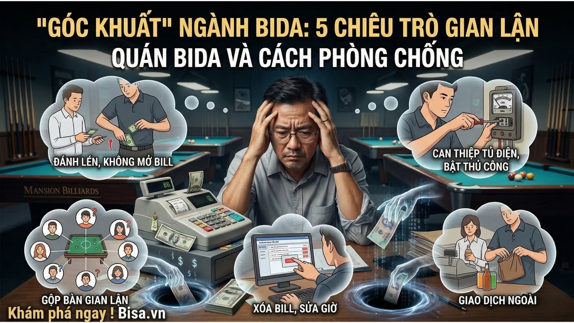 “Góc Khuất” Ngành Bida: 5 Chiêu Trò Gian Lận Quán Bida Và Cách Phòng Chống | Bisa.vn